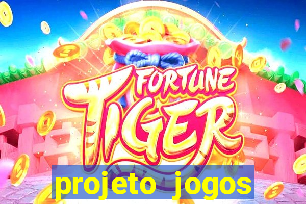 projeto jogos internos escolares